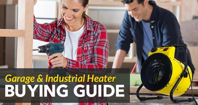 Garage and Industrial Heater Buying Guide (2025)
