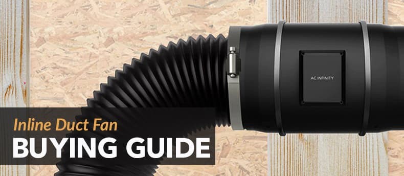 Inline Duct Fan Buying Guide