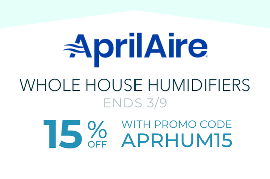 AprilAire Whole House Humidifiers - Bypass, Fan-Powered, Steam