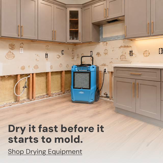 Dry It Fast. Stop Mold Before It Starts. Shop Drying Equipment.