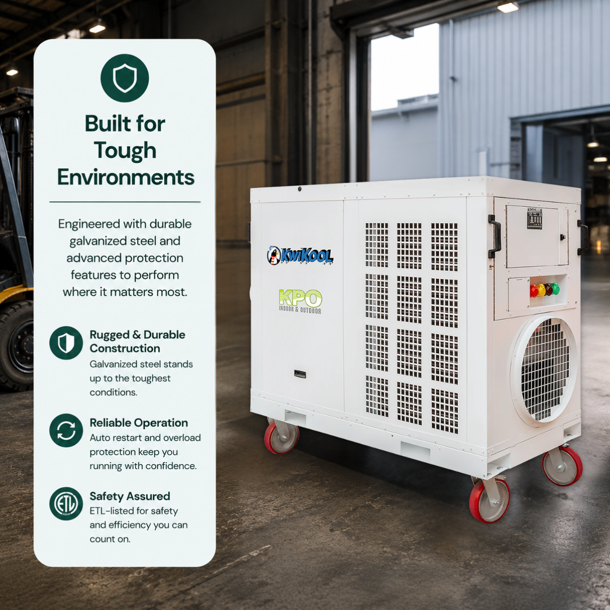 KwiKool 135,000 BTU 440-460V Indoor/Outdoor Commercial Portable AC on wheels with a side panel showing specifications, photographed in a warehouse setting. A tall white informational panel on the left reads 'Built for Tough Environments' with feature callouts.