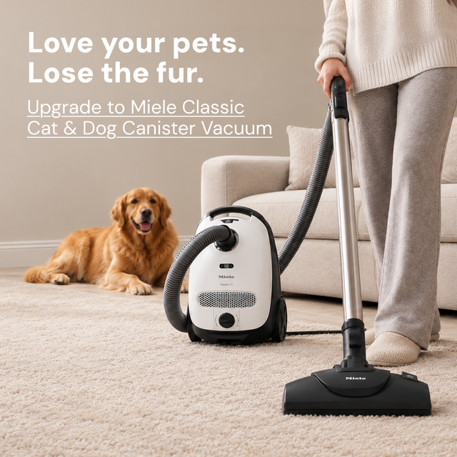 Love your pets. Lose the fur. Upgrade to Miele Classic Cat & Dog Vacuum
