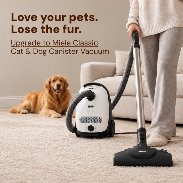 Love your pets. Lose the fur. Upgrade to Miele Classic Cat & Dog Vacuum