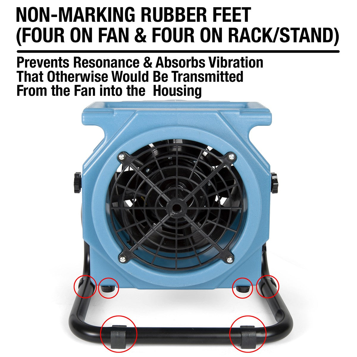Four non-marking rubber feet prevent resonance and vibration from the Pureaero Fan.