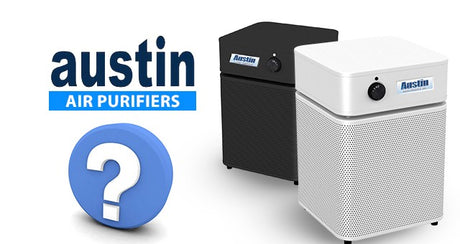Austin Air Frequently Asked Questions (FAQ)
