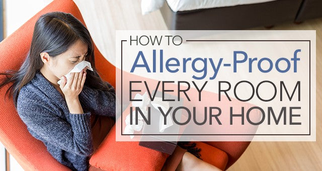 How to Allergy-Proof Every Room of Your Home