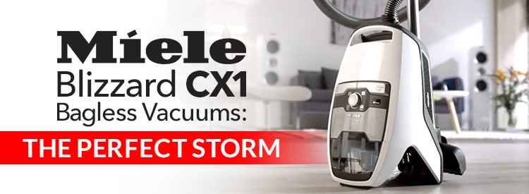Miele Blizzard CX1 Bagless Vacuums: The Perfect Storm