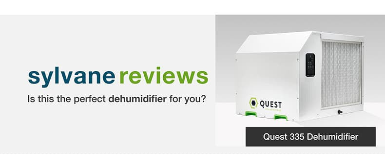 Sylvane Reviews: The Quest 335 High Efficiency Dehumidifier