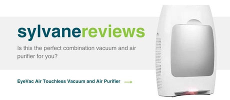 Sylvane Reviews: EyeVac Air Touchless Vacuum & Air Purifier