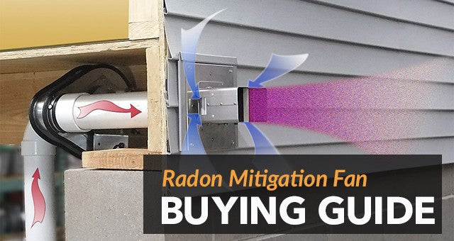 Radon Mitigation Fan Buying Guide