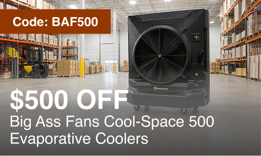 A promotional warehouse scene showing a large black evaporative cooler on wheels, with overlaid text reading 'Code: BAF500', '$500 OFF', and 'Big Ass Fans Cool-Space 500 Evaporative Coolers'.